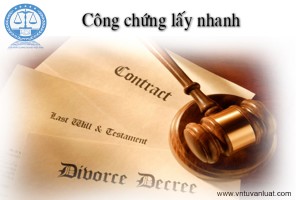 Dịch vụ công chứng lấy nhanh