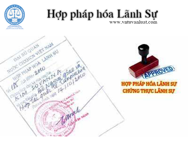 Dịch vụ tư vấn thủ tục hợp pháp hóa lãnh sự